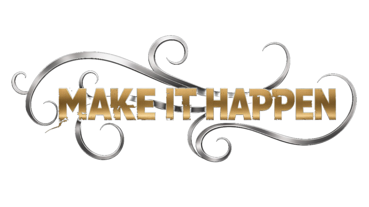 Make it Happen